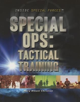 Special Ops: Tactical Training by Blount Christian, Mary