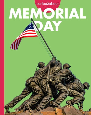 Curious about Memorial Day by Houts, Amy
