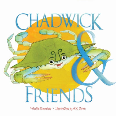 Chadwick and Friends by Cummings, Priscilla