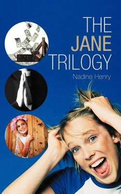 The Jane Trilogy by Henry, Nadine