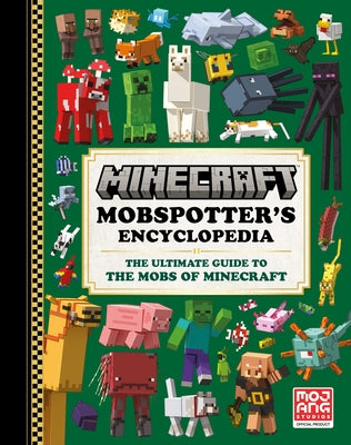Minecraft: Mobspotter's Encyclopedia by Mojang Ab