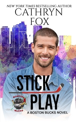 Stick Play by Fox, Cathryn