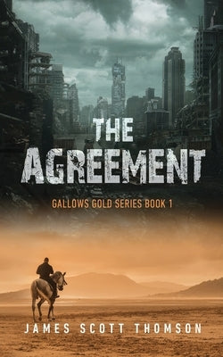 The Agreement by Thomson, James Scott