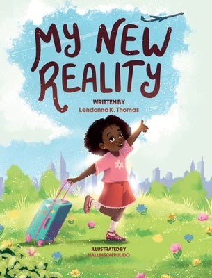 My New Reality by Thomas, Lendonna K.