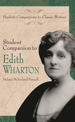 Student Companion to Edith Wharton by Pennell, Melissa McFarland
