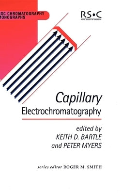 Capillary Electrochromatography by Gordon, D. B.