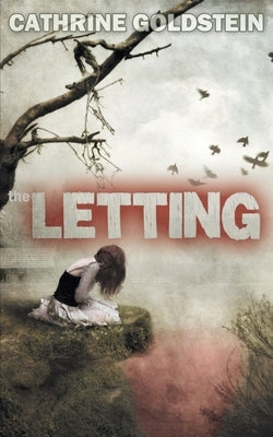 The Letting by Goldstein, Cathrine