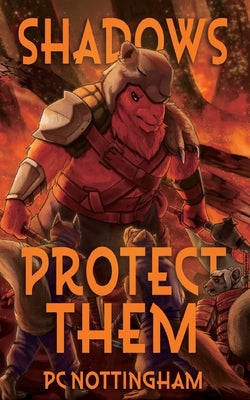 Shadows Protect Them by Nottingham, Pc