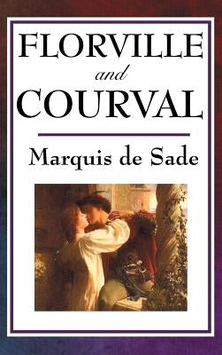 Florville and Courval by Sade, Marquis de