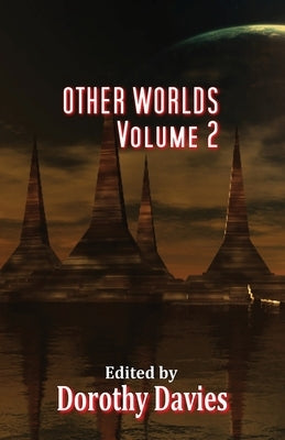 Other Worlds - Volume 2 (Paperback) by Davies, Dorothy
