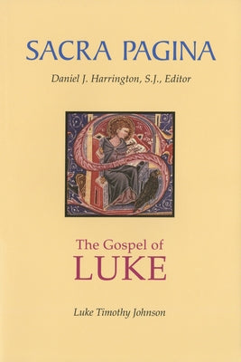 The Gospel of Luke by Johnson, Luke Timothy