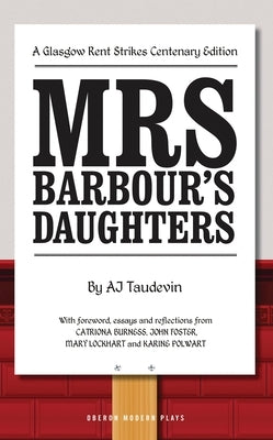 Mrs Barbour's Daughters by Taudevin, Aj