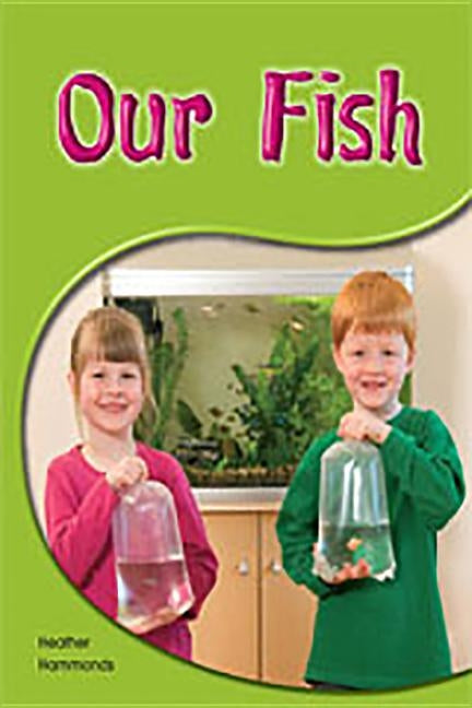 Our Fish: Leveled Reader (Levels 6-7) by Rigby