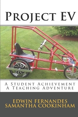 Project EV: A Student Achievement A Teaching Adventure by Cookinham, Samantha
