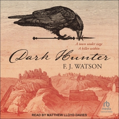 Dark Hunter by Watson, F. J.