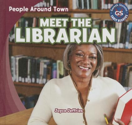 Meet the Librarian by Jeffries, Joyce