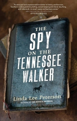 The Spy on the Tennessee Walker by Peterson, Linda Lee