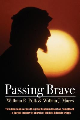 Passing Brave by Mares, William J.