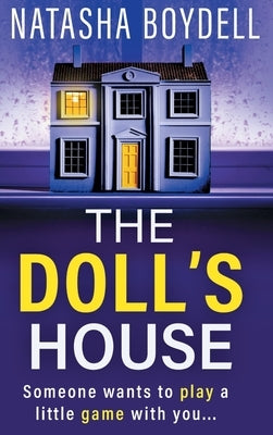 The Doll's House by Boydell, Natasha