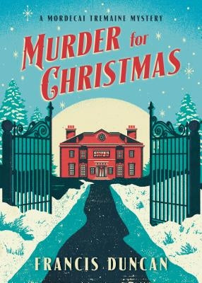 Murder for Christmas by Duncan, Francis