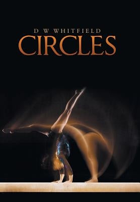 Circles by Whitfield, D. W.