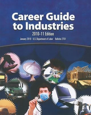 Career Guide to Industries by Bureau of Labor Statistics