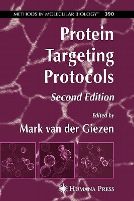 Protein Targeting Protocols by Van Der Giezen, Mark