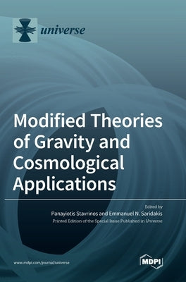 Modified Theories of Gravity and Cosmological Applications by Stavrinos, Panayiotis