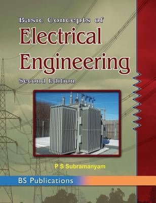 Basic Concepts of Electrical Engineering by Subramanyam, P. S.