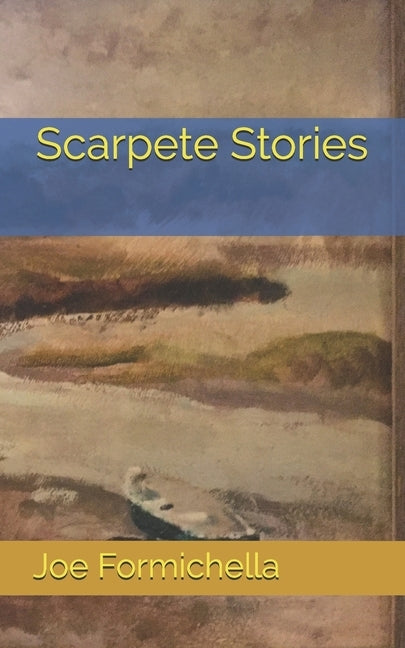 Scarpete Stories by Formichella, Joe