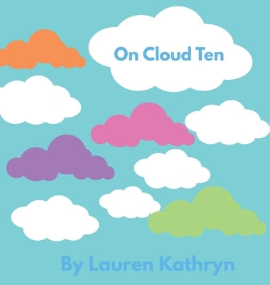 On Cloud Ten by Kathryn, Lauren