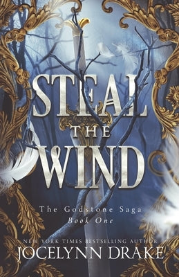 Steal the Wind by Drake, Jocelynn