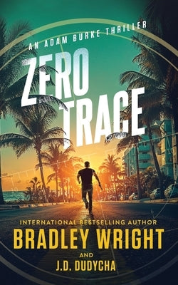 Zero Trace by Dudycha, J. D.