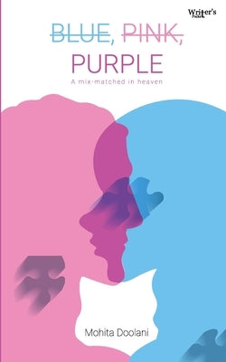 Blue, Pink, Purple by Doolani, Mohita