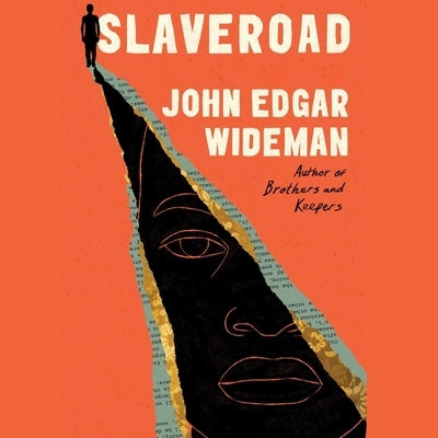 Slaveroad: An Autobiography by Wideman, John Edgar