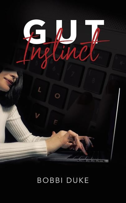 Gut Instinct by Duke, Bobbi