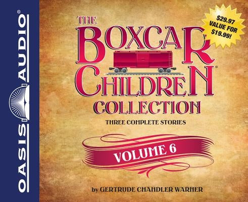 The Boxcar Children Collection Volume 6 (Library Edition): Mystery in the Sand, Mystery Behind the Wall, Bus Station Mystery by Warner, Gertrude Chandler