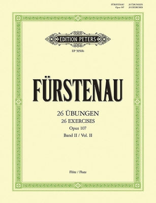 26 Exercises Op. 107 for Flute: Nos. 15-26 (Flat Keys) by Fürstenau, Anton Bernhard