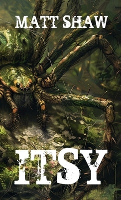 Itsy by Shaw, Matt