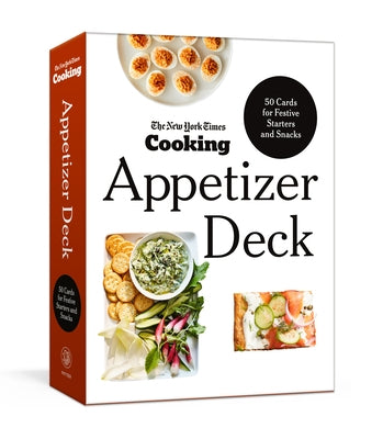 The New York Times Cooking Appetizer Deck: 50 Cards for Festive Starters and Snacks by New York Times