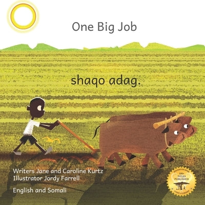 One Big Job: An Ethiopian Teret in Somali and English by Kurtz, Caroline