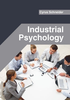 Industrial Psychology by Schneider, Cyrus
