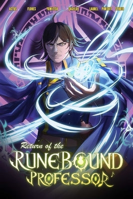 Return of the Runebound Professor, Vol. 1 (Graphic Novel) by Actus