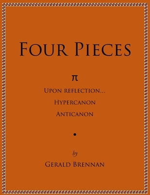 Four Pieces by Brennan, Gerald