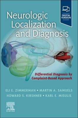 Neurologic Localization and Diagnosis by Zimmerman, Eli E.