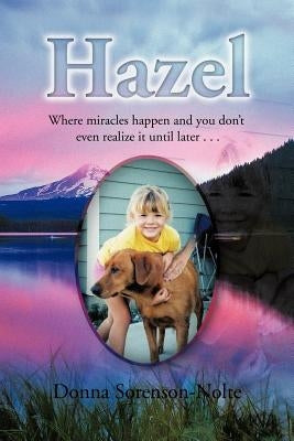 Hazel by Sorenson-Nolte, Donna