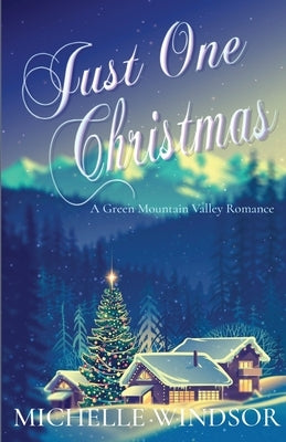 Just One Christmas by Windsor, Michelle
