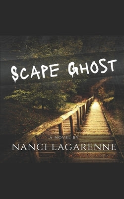 Scapeghost by La Garenne, Nanci