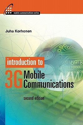 Introduction to 3G Mobile Communications by Korhonen, Juha