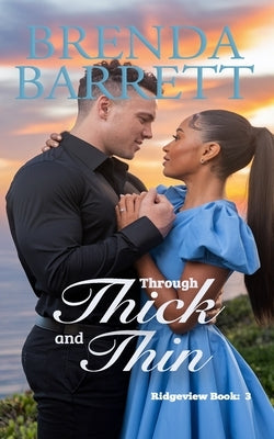 Through Thick and Thin by Barrett, Brenda